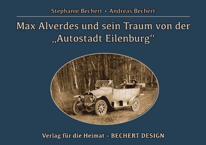 Max Alverdes und sein Traum von der "Autostadt Eilenburg"