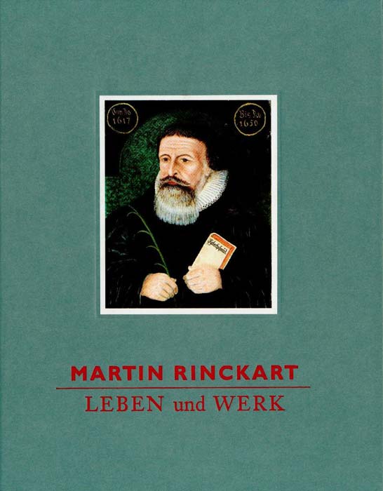 Martin Rinckart – Leben und Werk